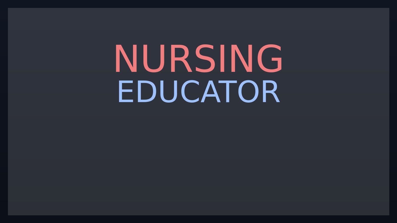 Nurse Educator