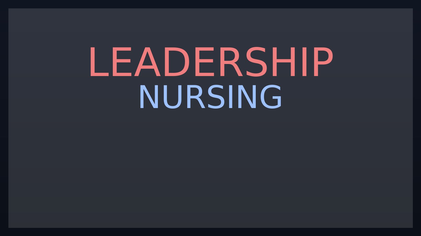 Nursing Leadership